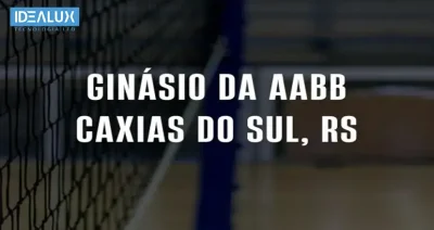 Idealux - iluminação do ginásio da AABB Caxias do Sul RS com refletores LED para ginásios esportivos