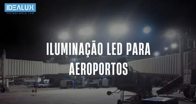 Idealux - Iluminação LED para Aeroportos - 772x410