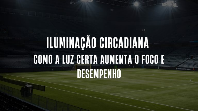 Iluminação Circadiana Como a Luz Certa Aumenta o Foco e Desempenho