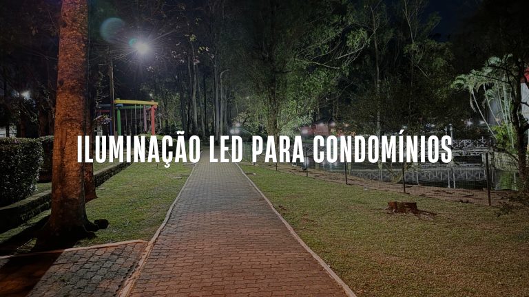 Iluminação pública LED para condomínios: eficiência, segurança e economia