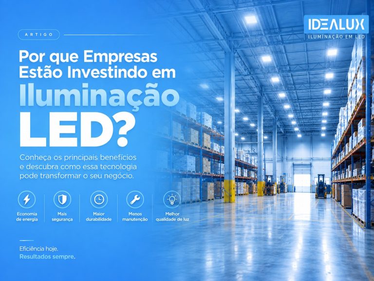 Por que empresas estão investindo em iluminação LED