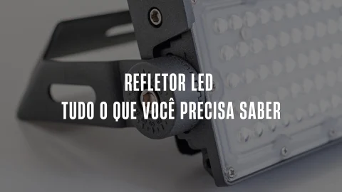 Refletor LED: Tudo o que Você Precisa Saber