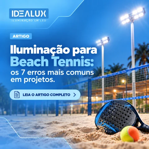Iluminacao-para-Beach-Tennis-os-7-Erros-Mais-Comuns-em-Projetos