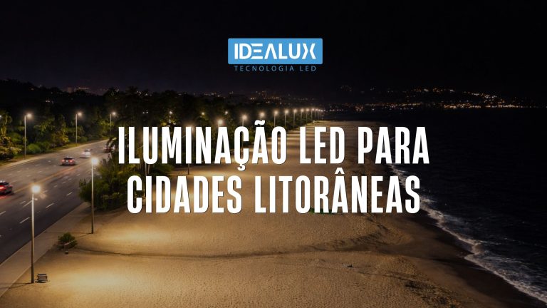 Por que a iluminação LED é essencial para cidades litorâneas